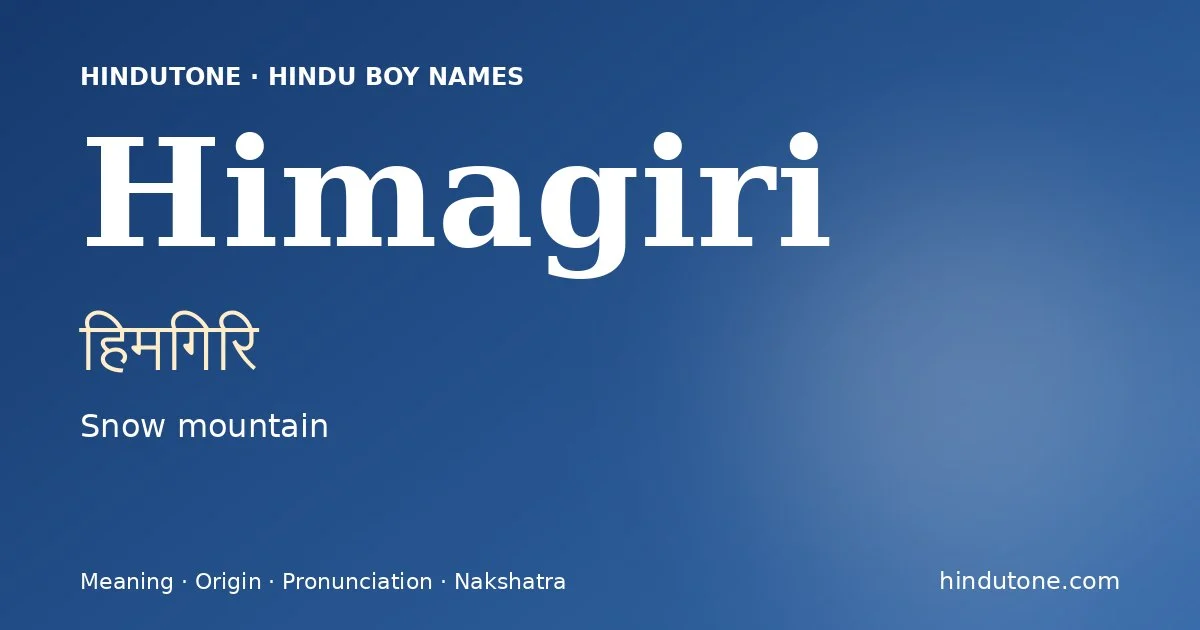 Himagiri — Hindu Boy Names with H