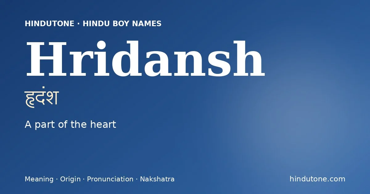 Hridansh — Hindu Boy Names with H