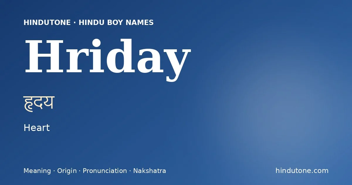 Hriday — Hindu Boy Names with H