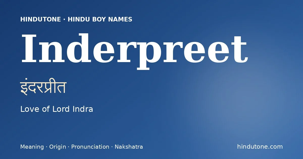 Inderpreet — Hindu Boy Names with I