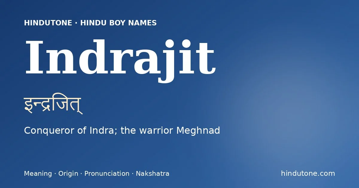 Indrajit — Hindu Boy Names with I