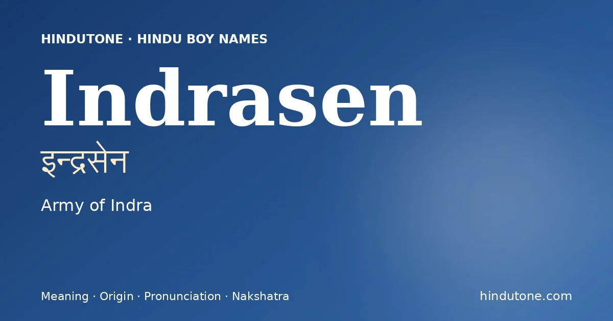 Indrasen — Hindu Boy Names with I