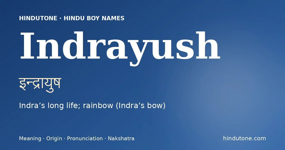Indrayush — Hindu Boy Names with I