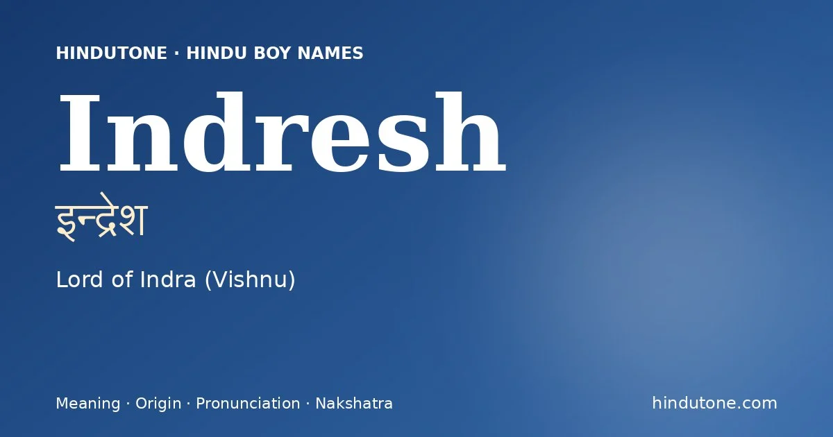 Indresh — Hindu Boy Names with I