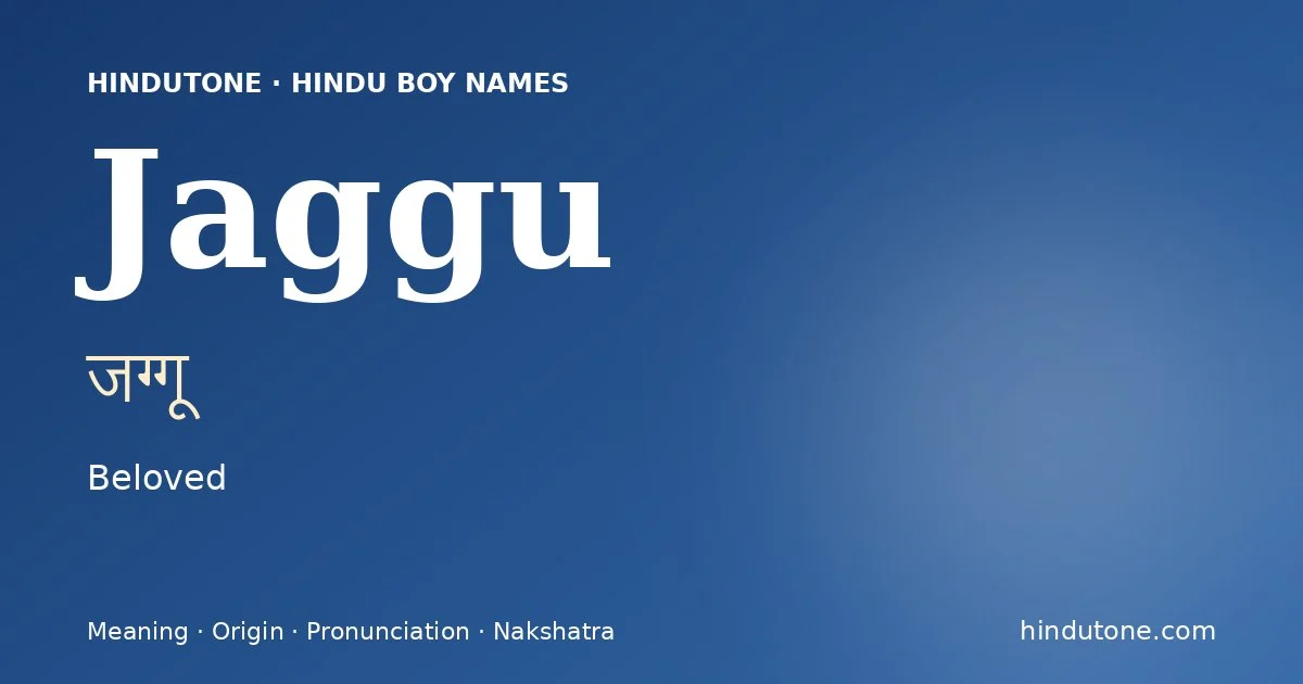 Jaggu — Hindu Boy Names with J