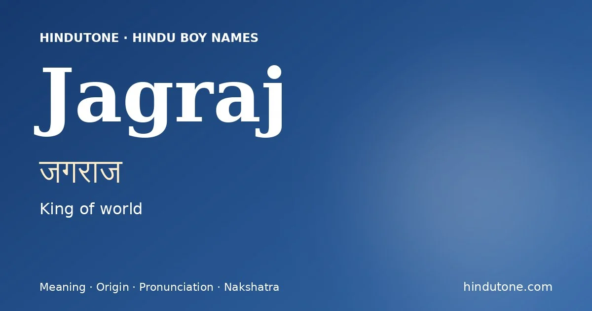 Jagraj — Hindu Boy Names with J