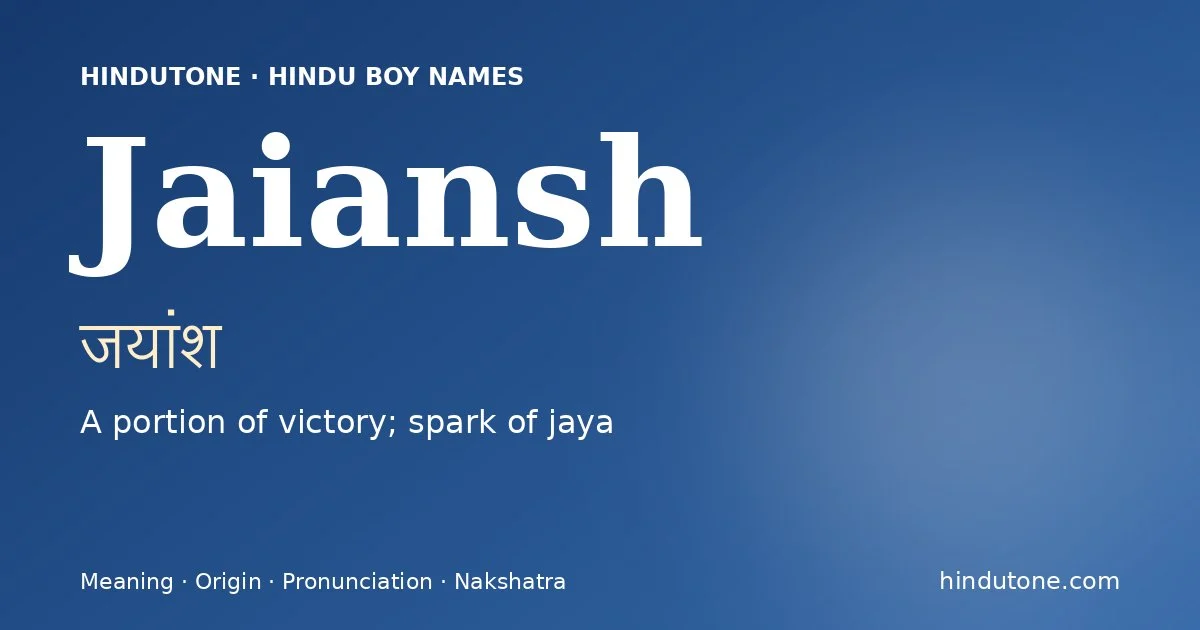 Jaiansh — Hindu Boy Names with J