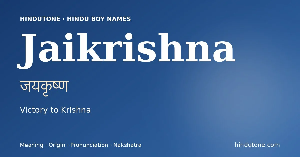 Jaikrishna — Hindu Boy Names with J