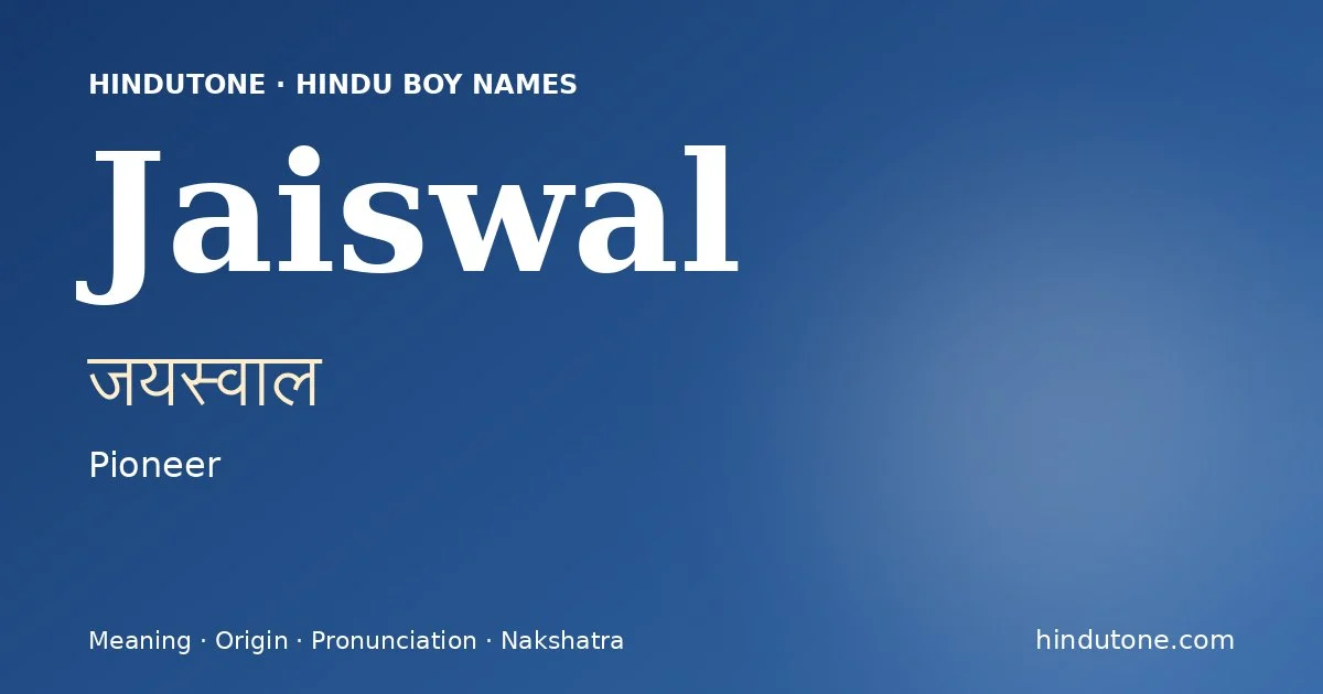 Jaiswal — Hindu Boy Names with J