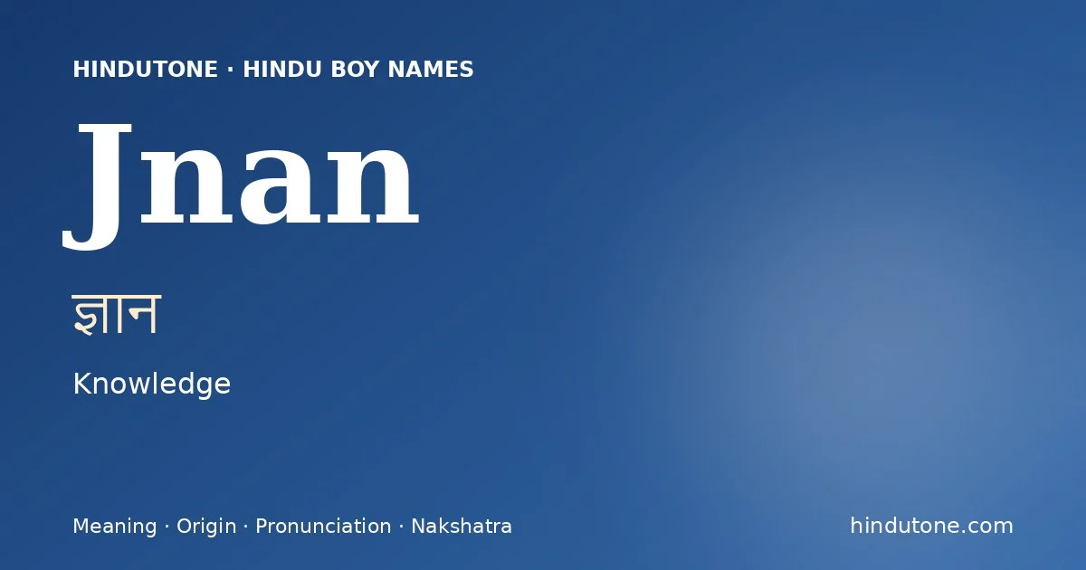Jnan — Hindu Boy Names with J