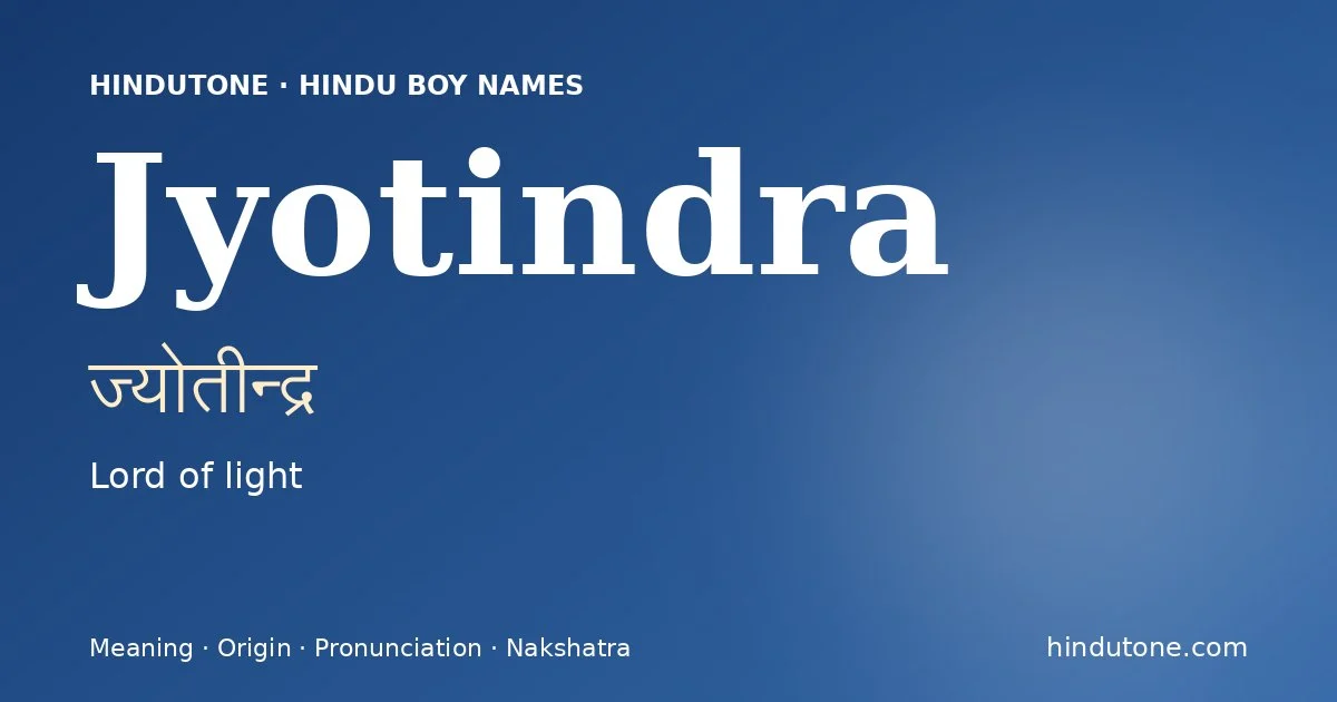 Jyotindra — Hindu Boy Names with J