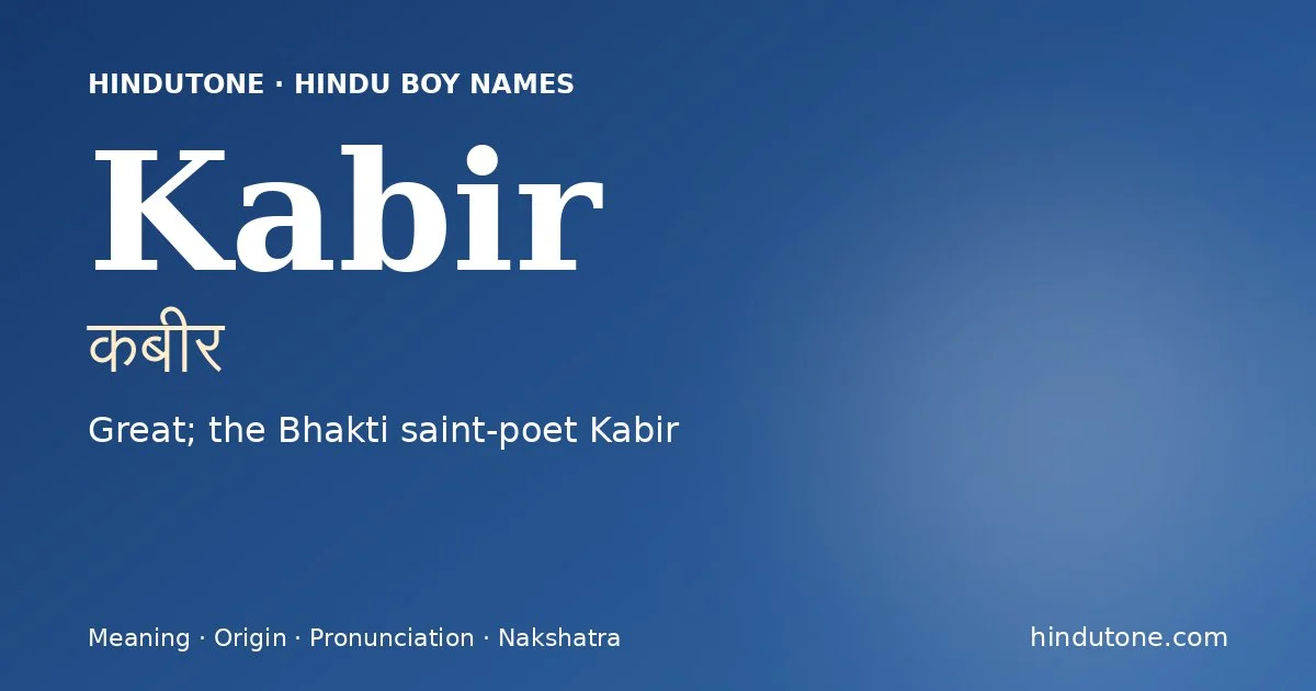 Kabir — Hindu Boy Names with K
