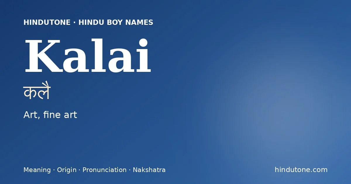Kalai — Hindu Boy Names with K
