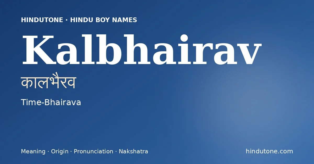Kalbhairav — Hindu Boy Names with K