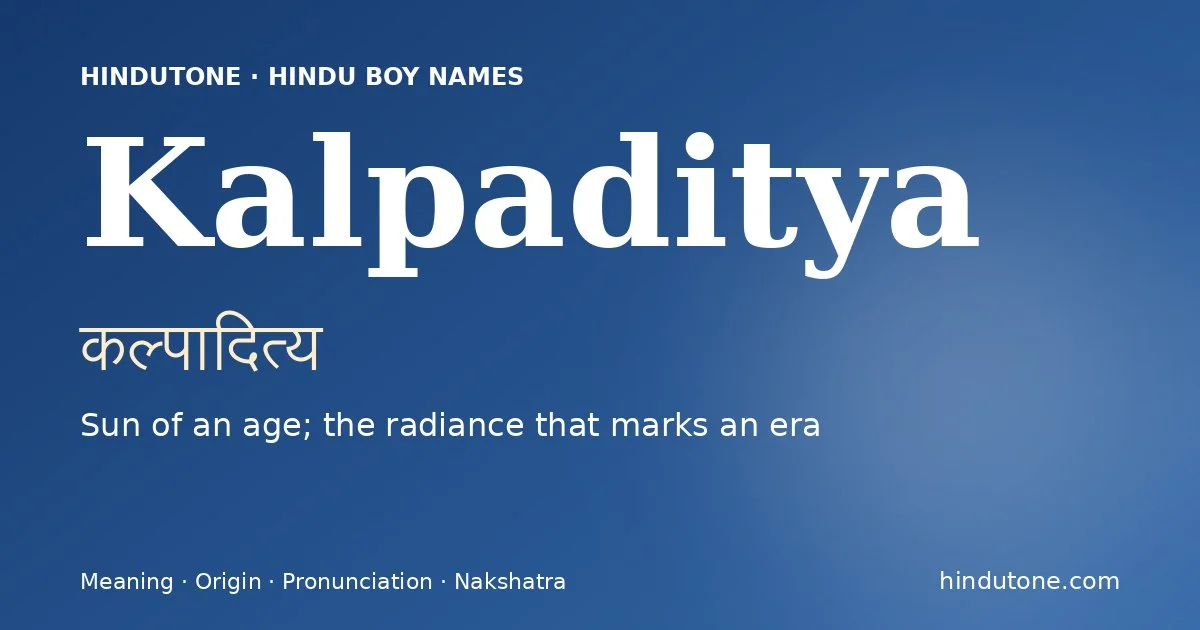 Kalpaditya — Hindu Boy Names with K