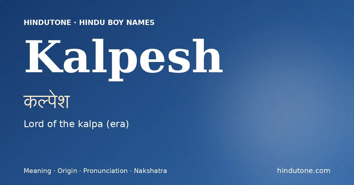 Kalpesh — Hindu Boy Names with K