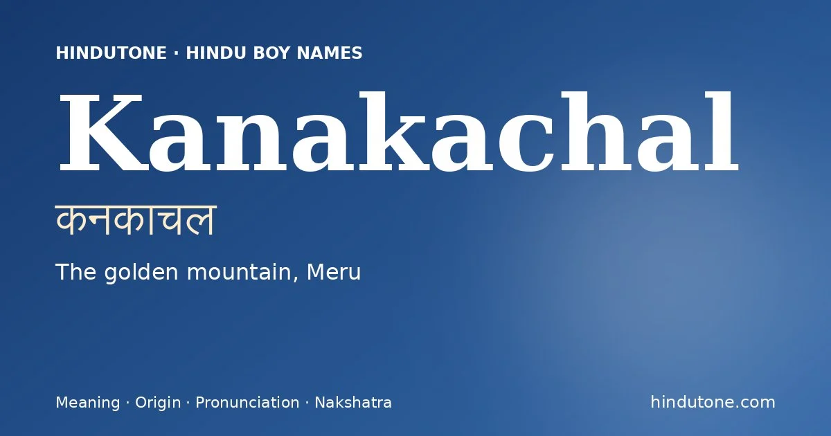 Kanakachal — Hindu Boy Names with K