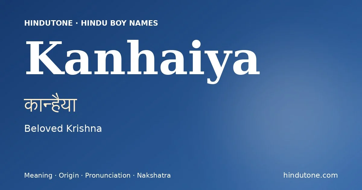 Kanhaiya — Hindu Boy Names with K