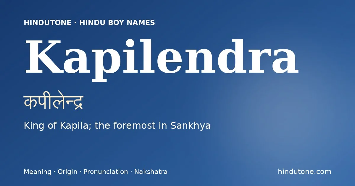 Kapilendra — Hindu Boy Names with K