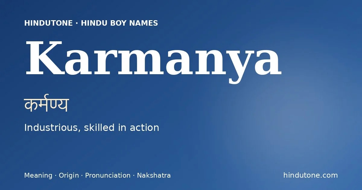 Karmanya — Hindu Boy Names with K