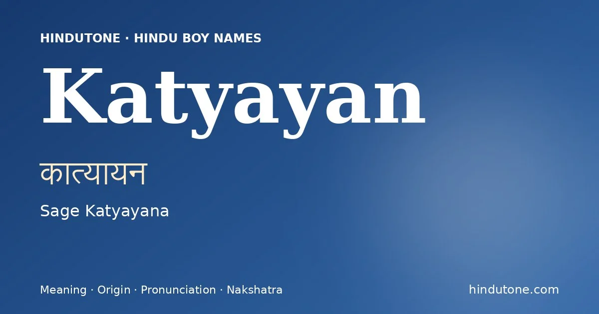 Katyayan — Hindu Boy Names with K