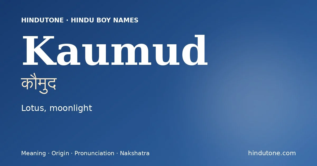 Kaumud — Hindu Boy Names with K