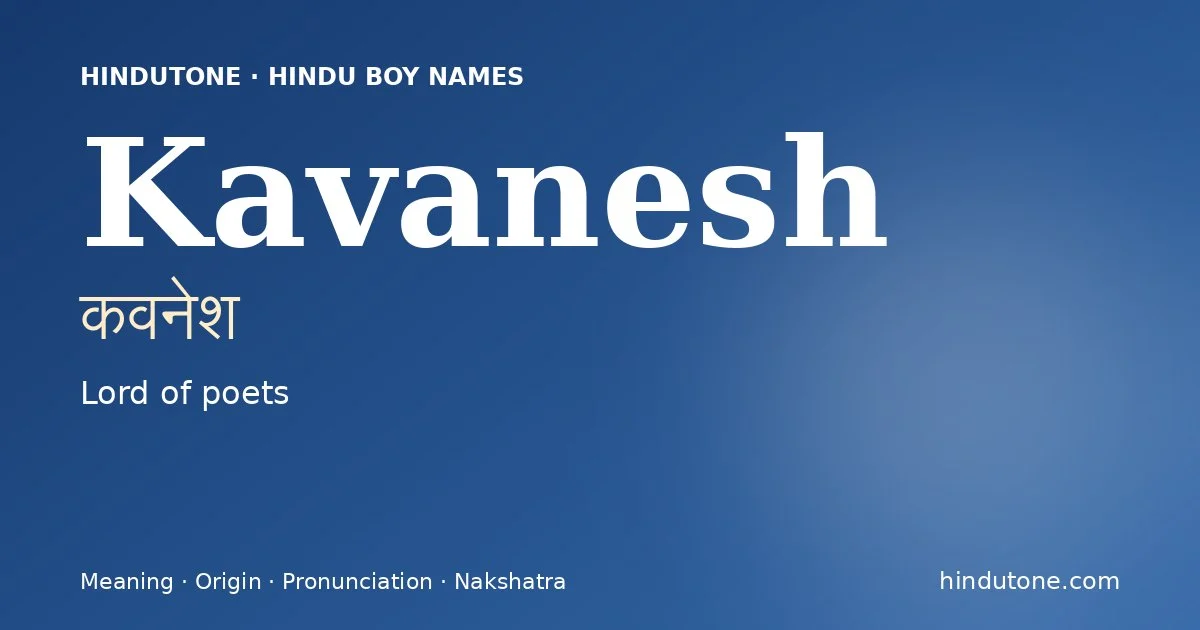 Kavanesh — Hindu Boy Names with K