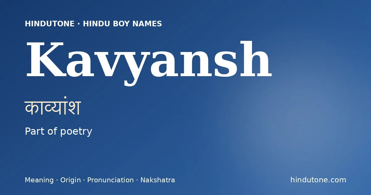 Kavyansh — Hindu Boy Names with K