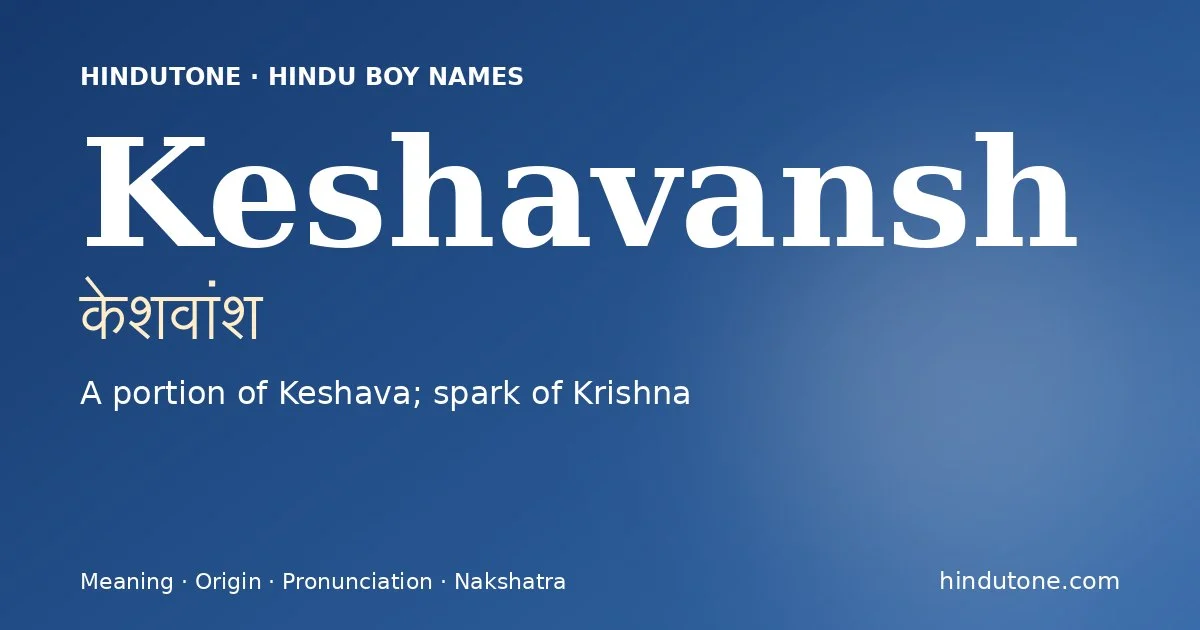 Keshavansh — Hindu Boy Names with K