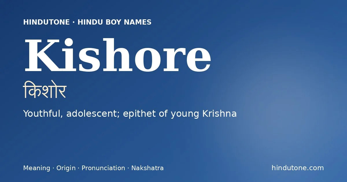 Kishore — Hindu Boy Names with K