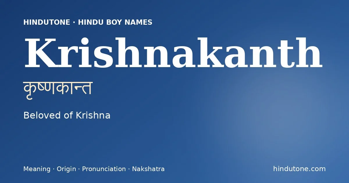 Krishnakanth — Hindu Boy Names with K