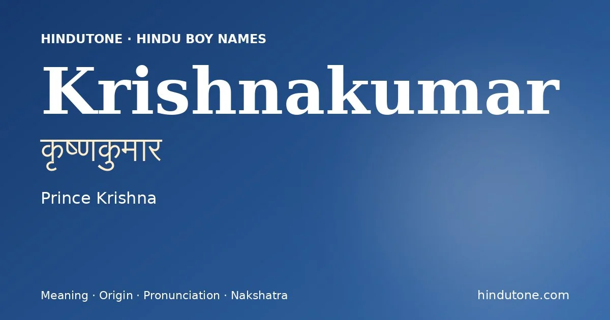 Krishnakumar — Hindu Boy Names with K
