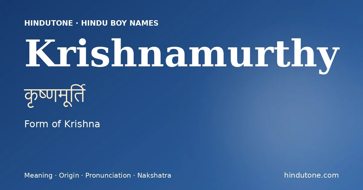 Krishnamurthy — Hindu Boy Names with K