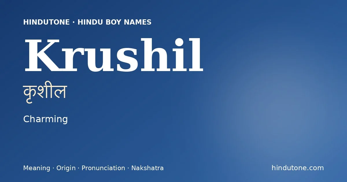 Krushil — Hindu Boy Names with K