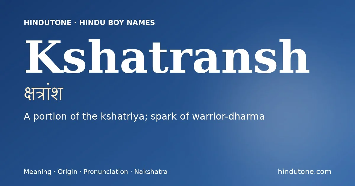 Kshatransh — Hindu Boy Names with K