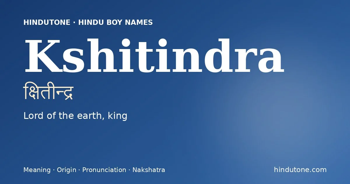 Kshitindra — Hindu Boy Names with K