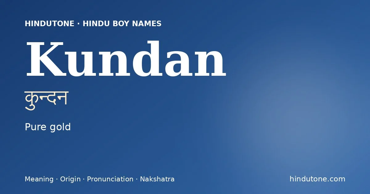 Kundan — Hindu Boy Names with K