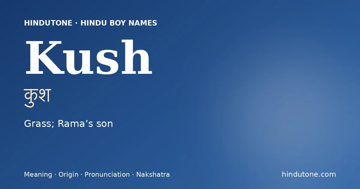 Kush — Hindu Boy Names with K