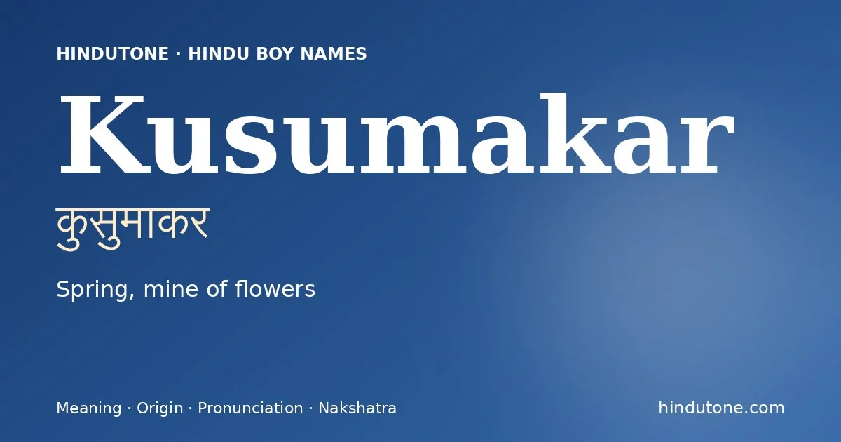Kusumakar — Hindu Boy Names with K