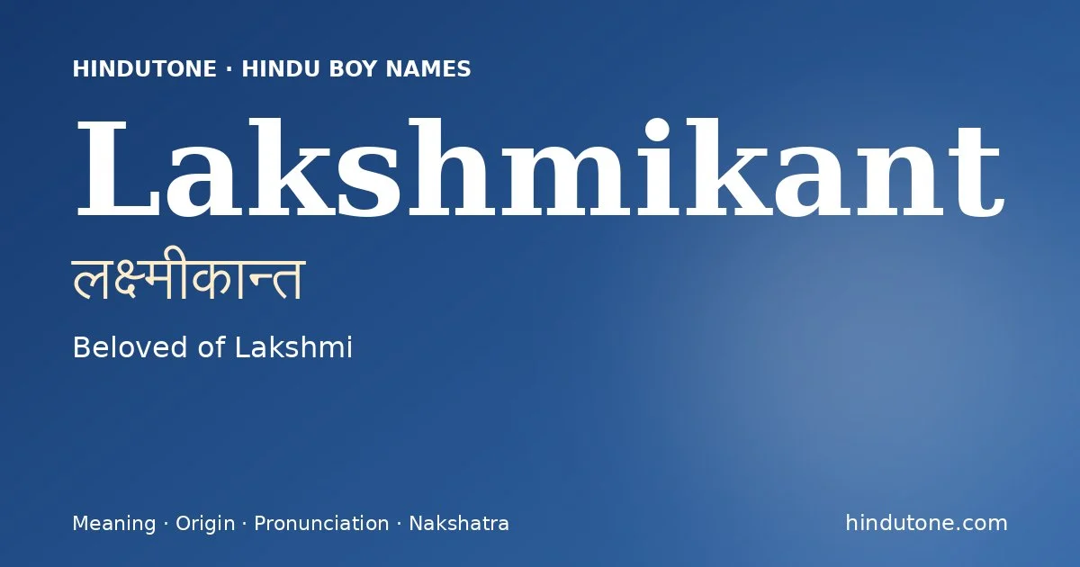 Lakshmikant — Hindu Boy Names with L