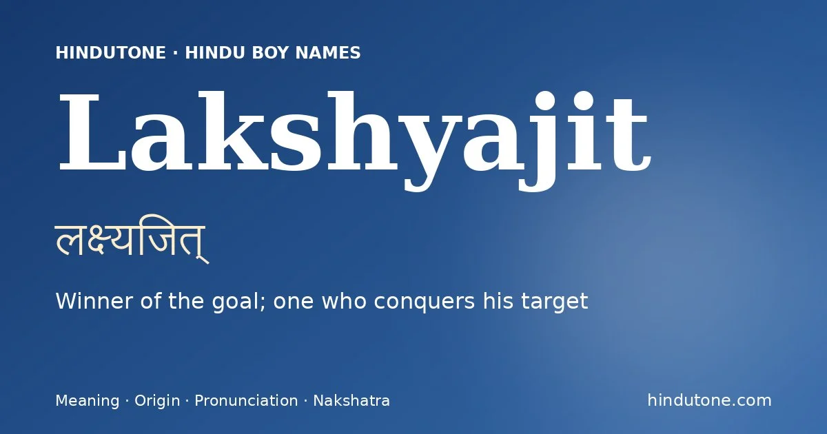 Lakshyajit — Hindu Boy Names with L