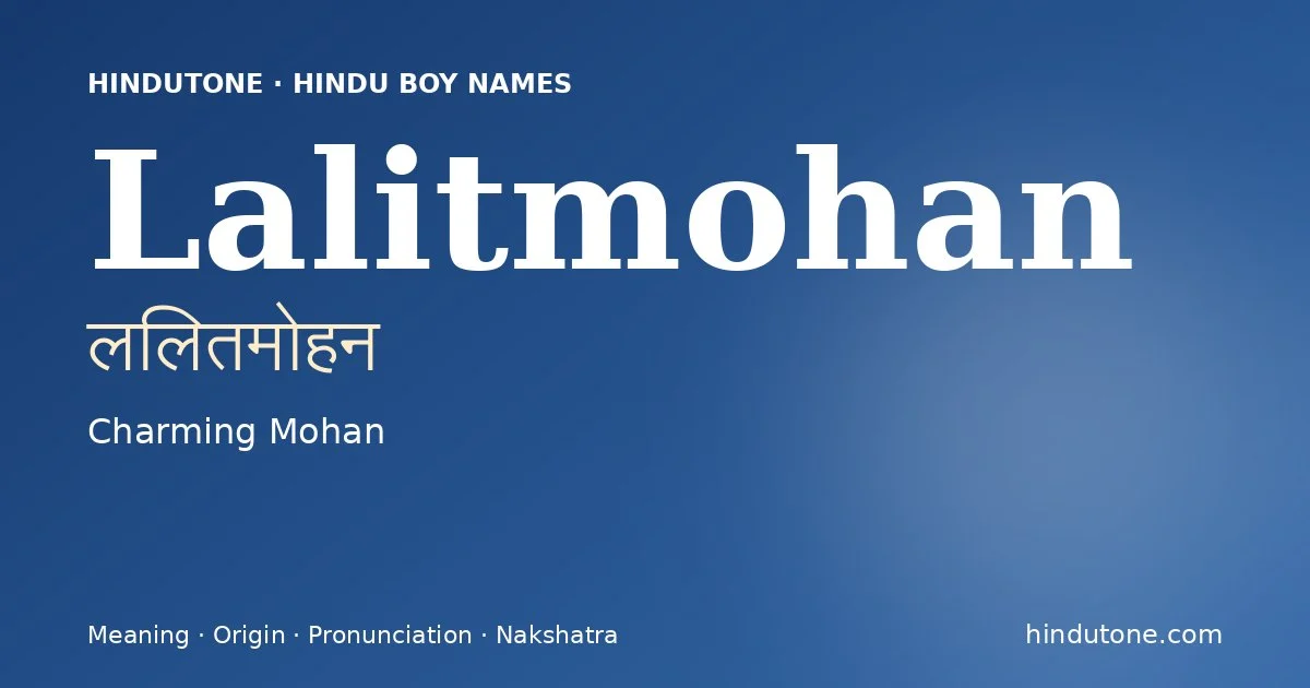 Lalitmohan — Hindu Boy Names with L