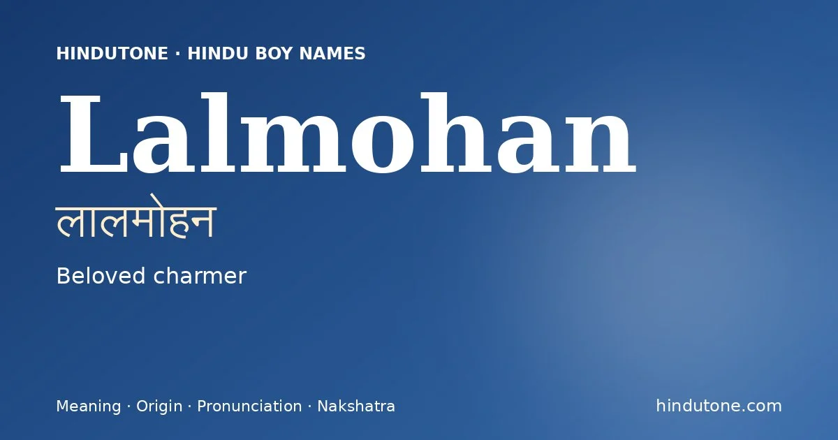 Lalmohan — Hindu Boy Names with L