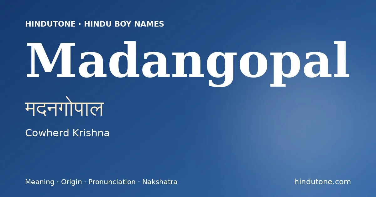 Madangopal — Hindu Boy Names with M