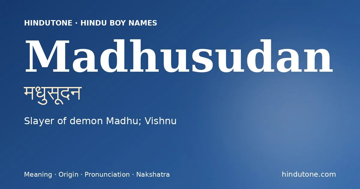 Madhusudan — Hindu Boy Names with M