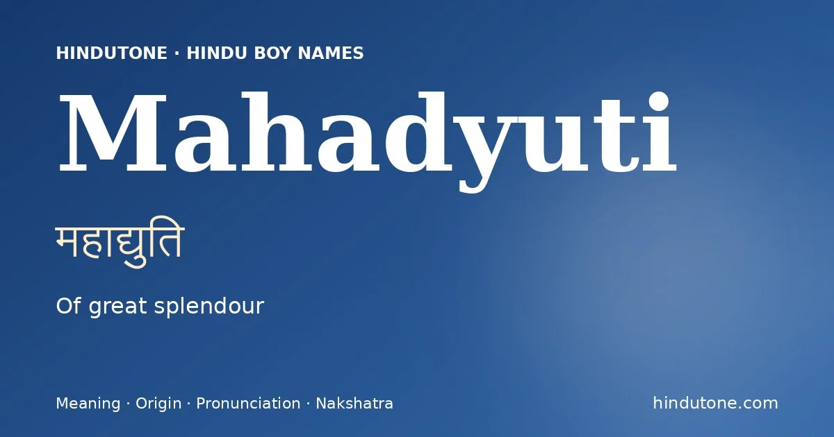 Mahadyuti — Hindu Boy Names with M