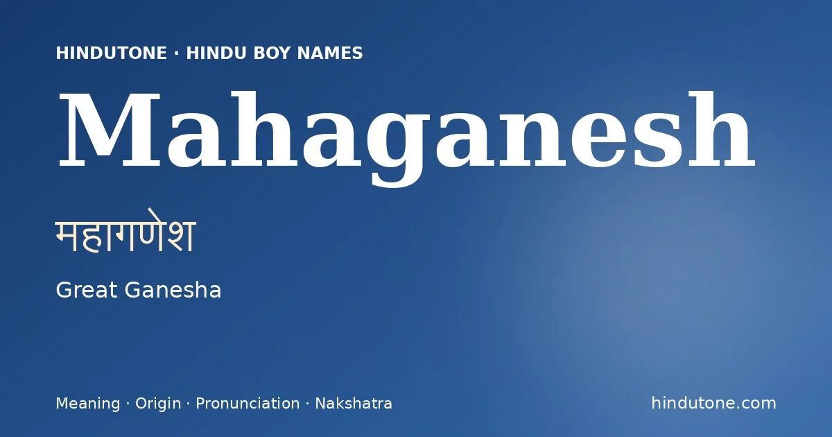 Mahaganesh — Hindu Boy Names with M