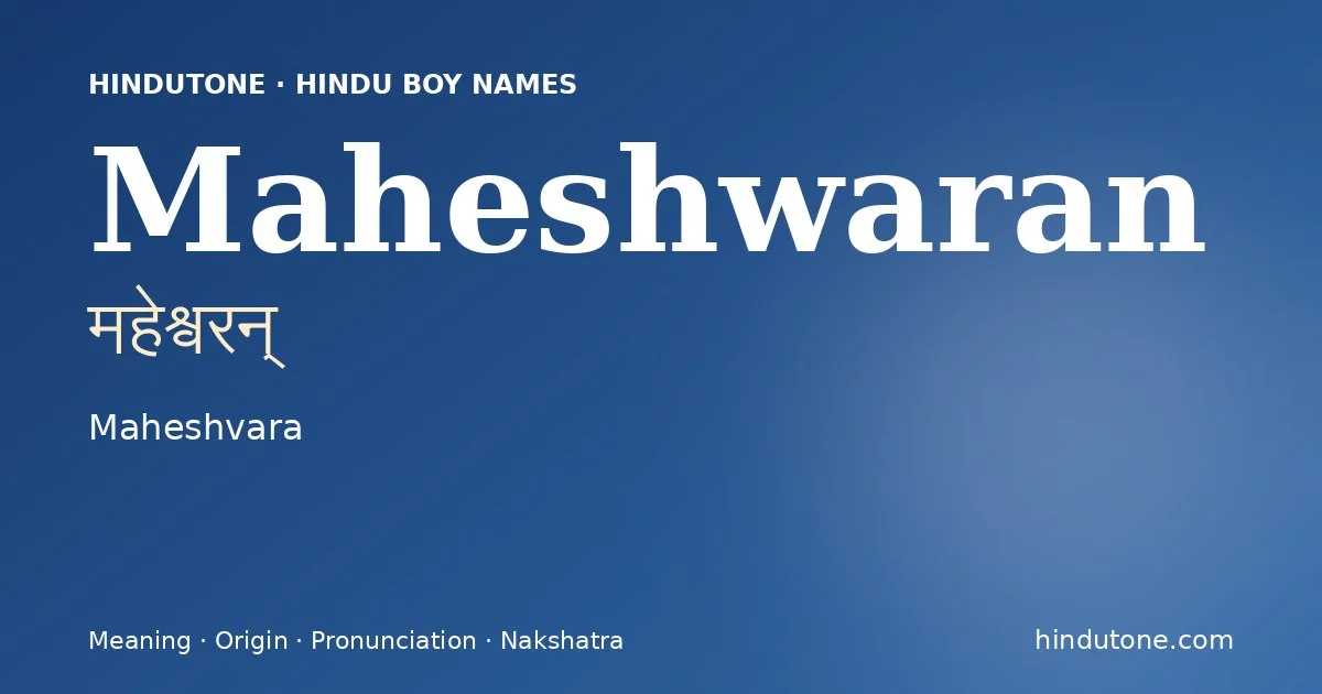 Maheshwaran — Hindu Boy Names with M
