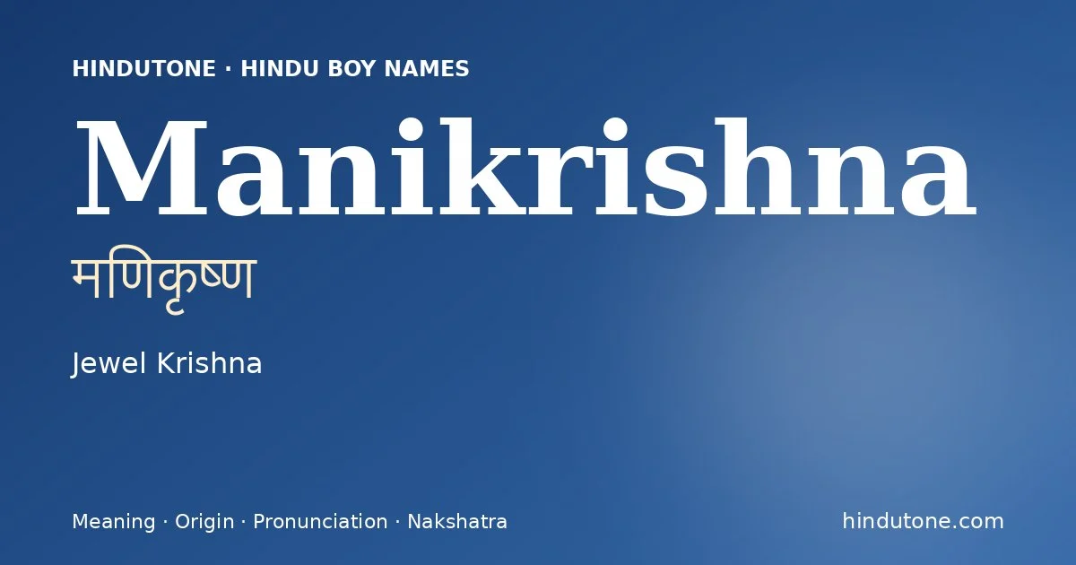 Manikrishna — Hindu Boy Names with M