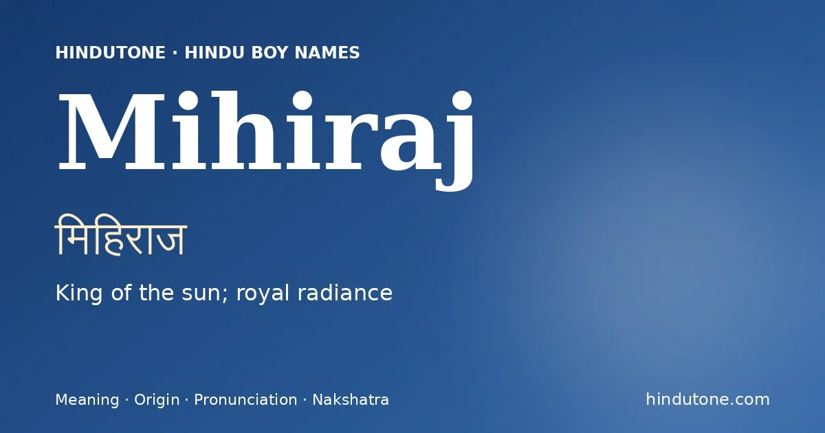 Mihiraj — Hindu Boy Names with M